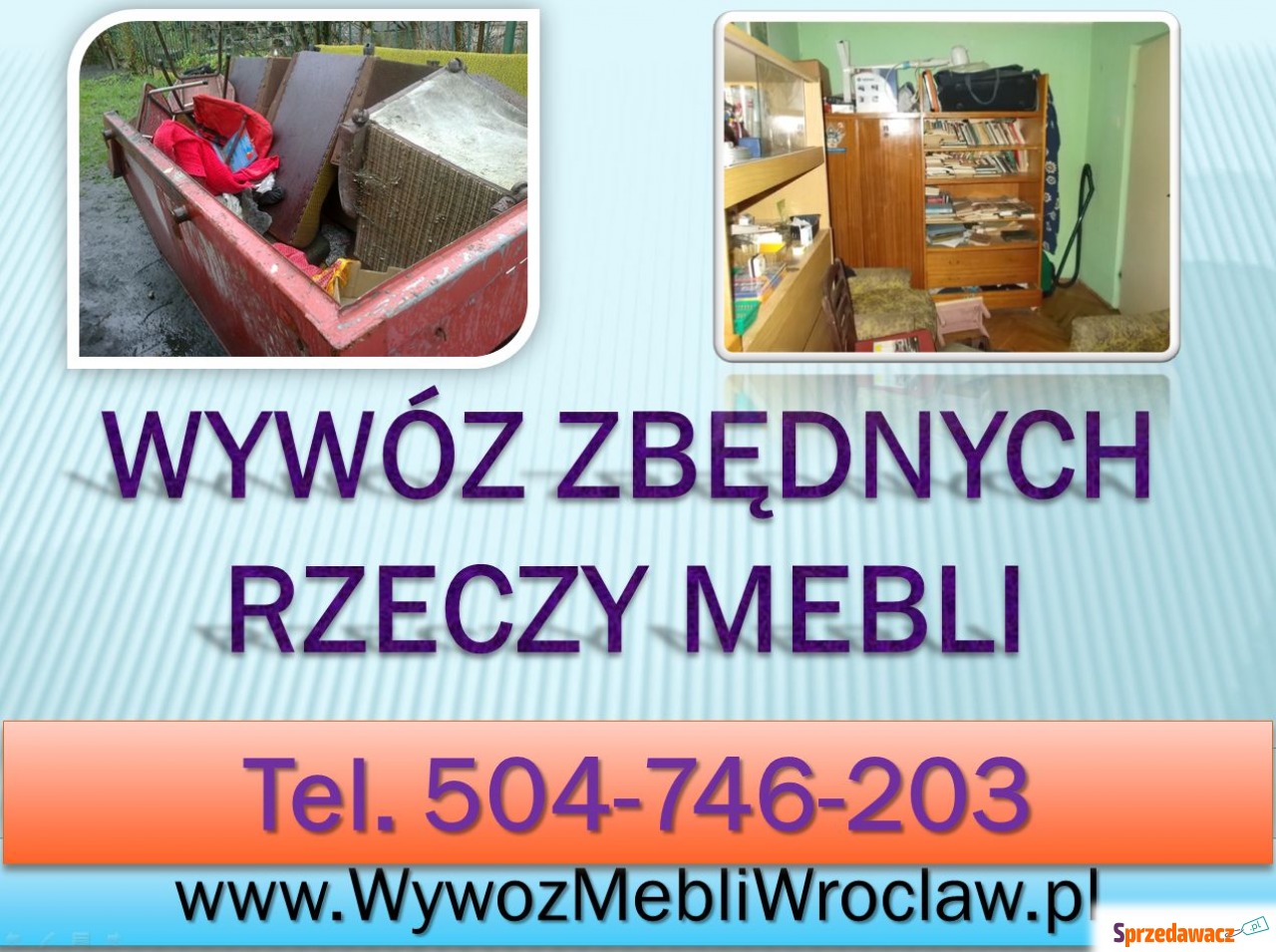Wyrzucić meble, firma, tel. 50...