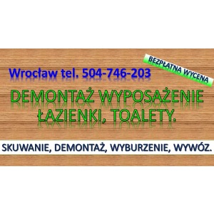 Przygotowanie mieszkania do remontu, cennik. tel.... - Usługi remontowo-budowlane - Wrocław - zdjęcie 4