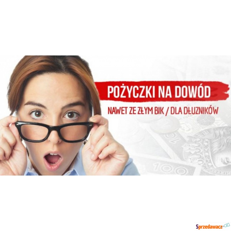 NOWOŚĆ- Pierwsza Pożyczka za Darmo ! - Usługi finansowe - Elbląg