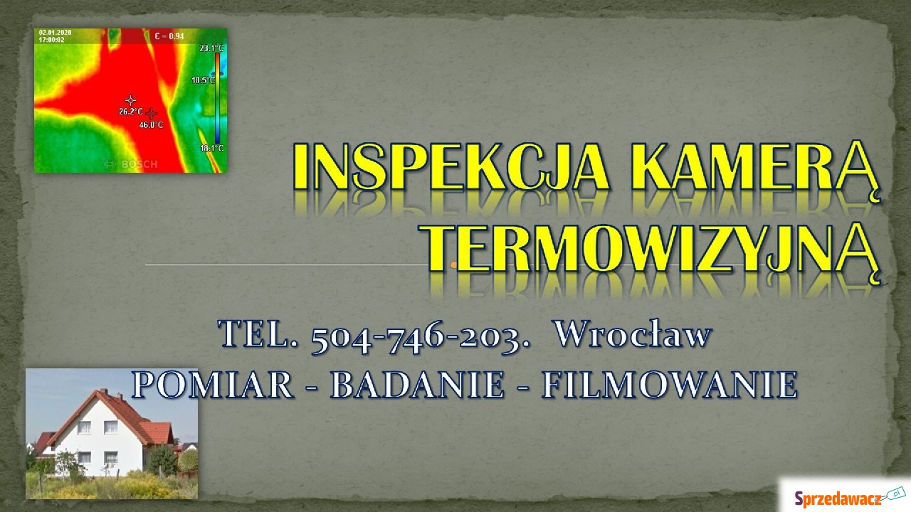 Inspekcja kamerą termowizyjną,...